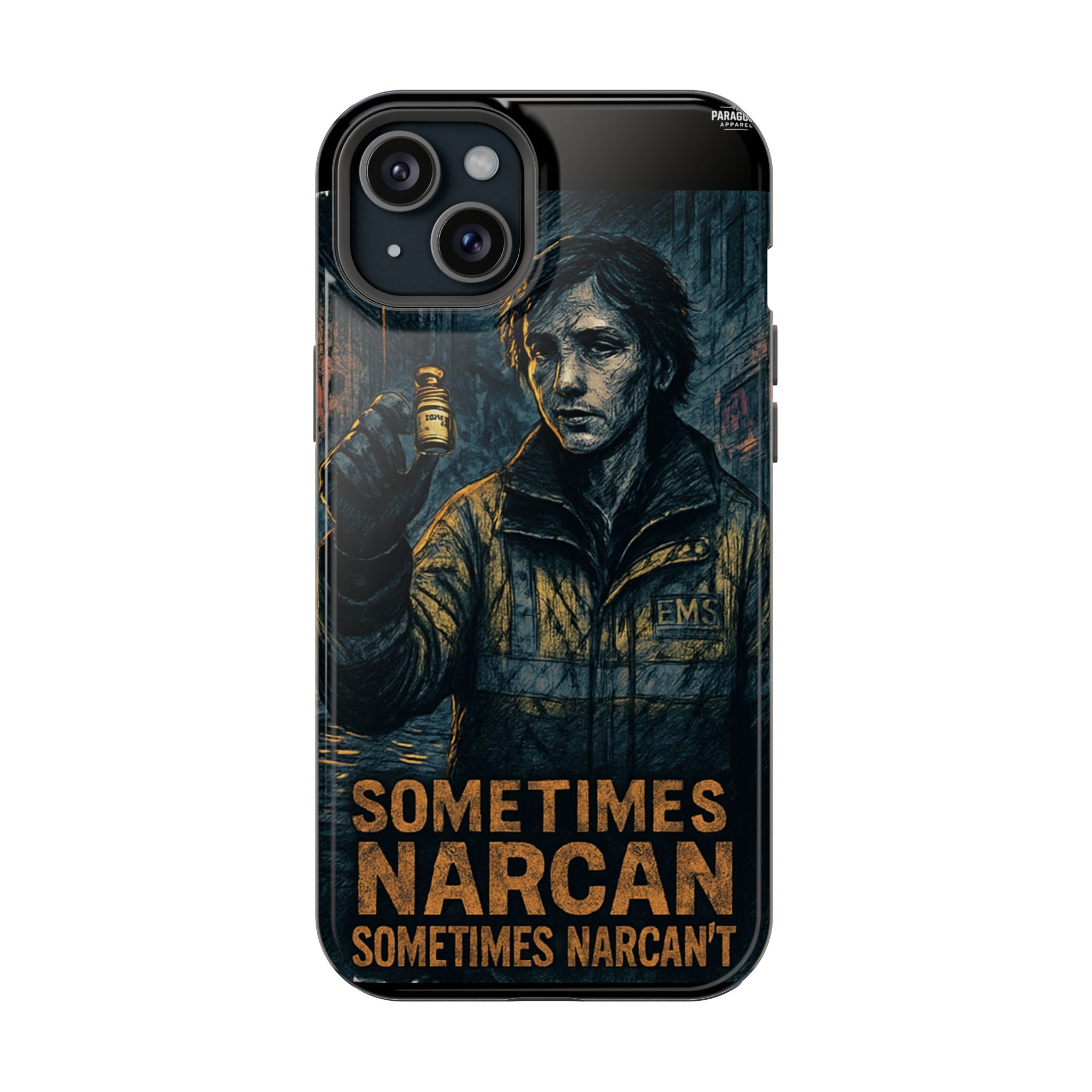 Resilient Phone Case: Sometimes Narcan, Emergency Services, First Responders Gift, Support Awareness, Durable Protection