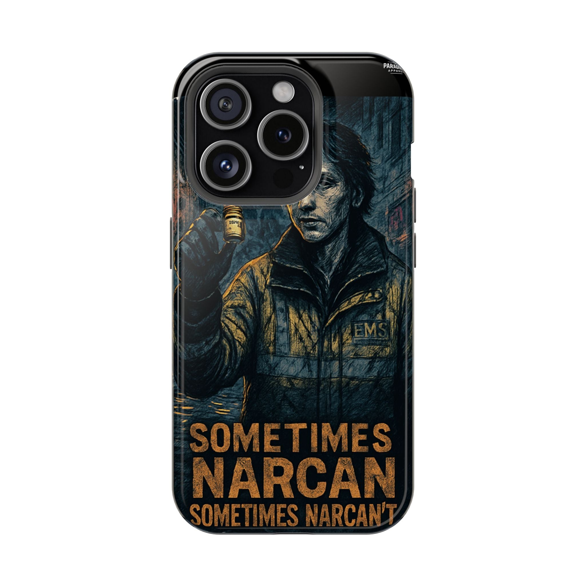 Resilient Phone Case: Sometimes Narcan, Emergency Services, First Responders Gift, Support Awareness, Durable Protection