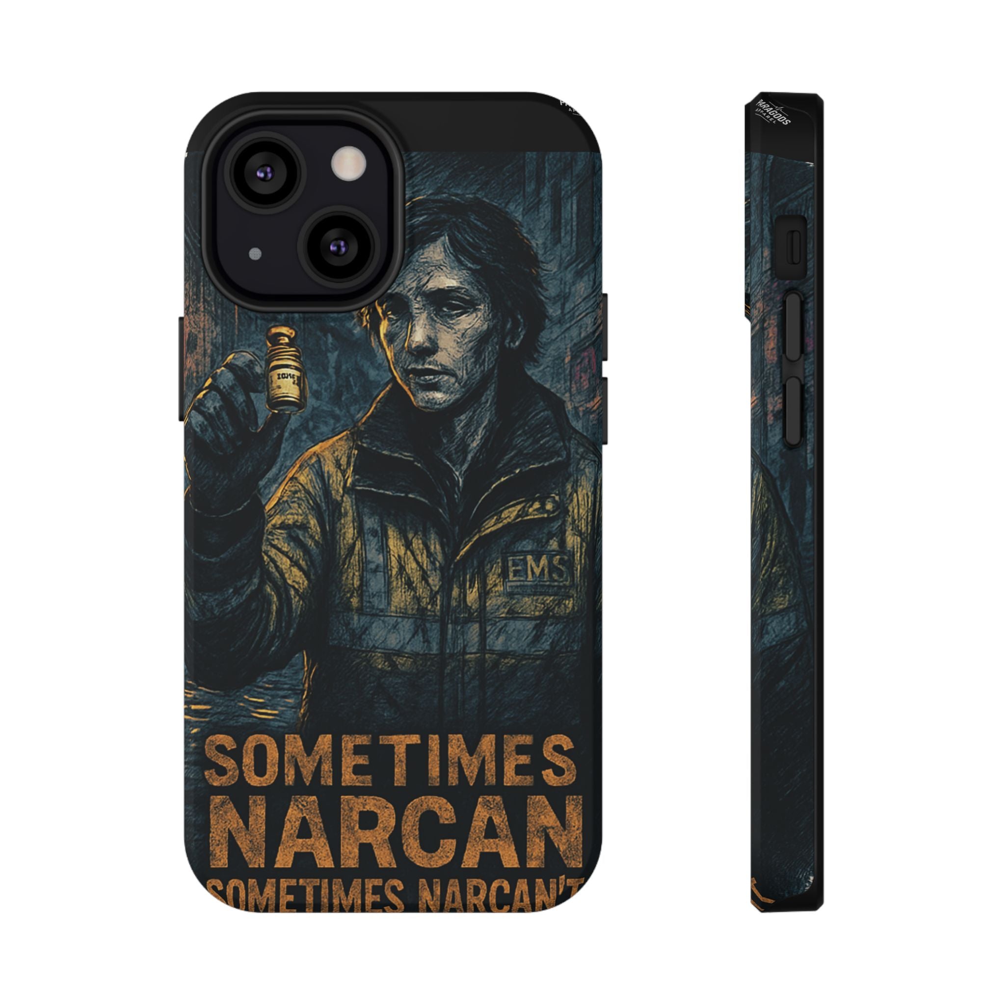 Resilient Phone Case: Sometimes Narcan, Emergency Services, First Responders Gift, Support Awareness, Durable Protection