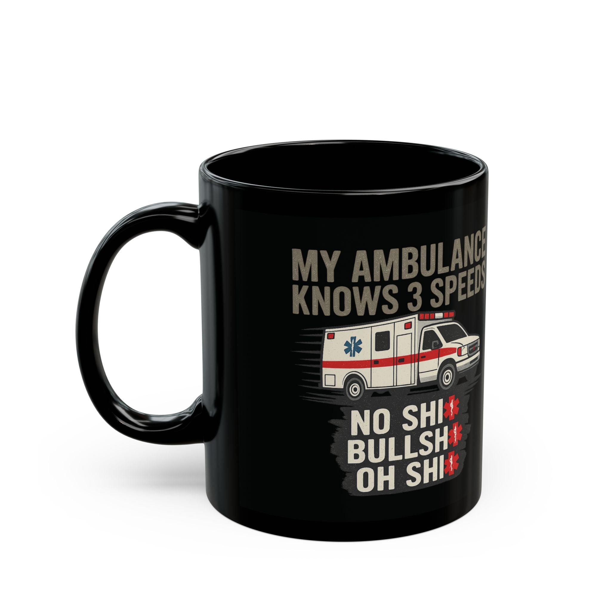 Mug Ambulance Speeds Funny 11oz