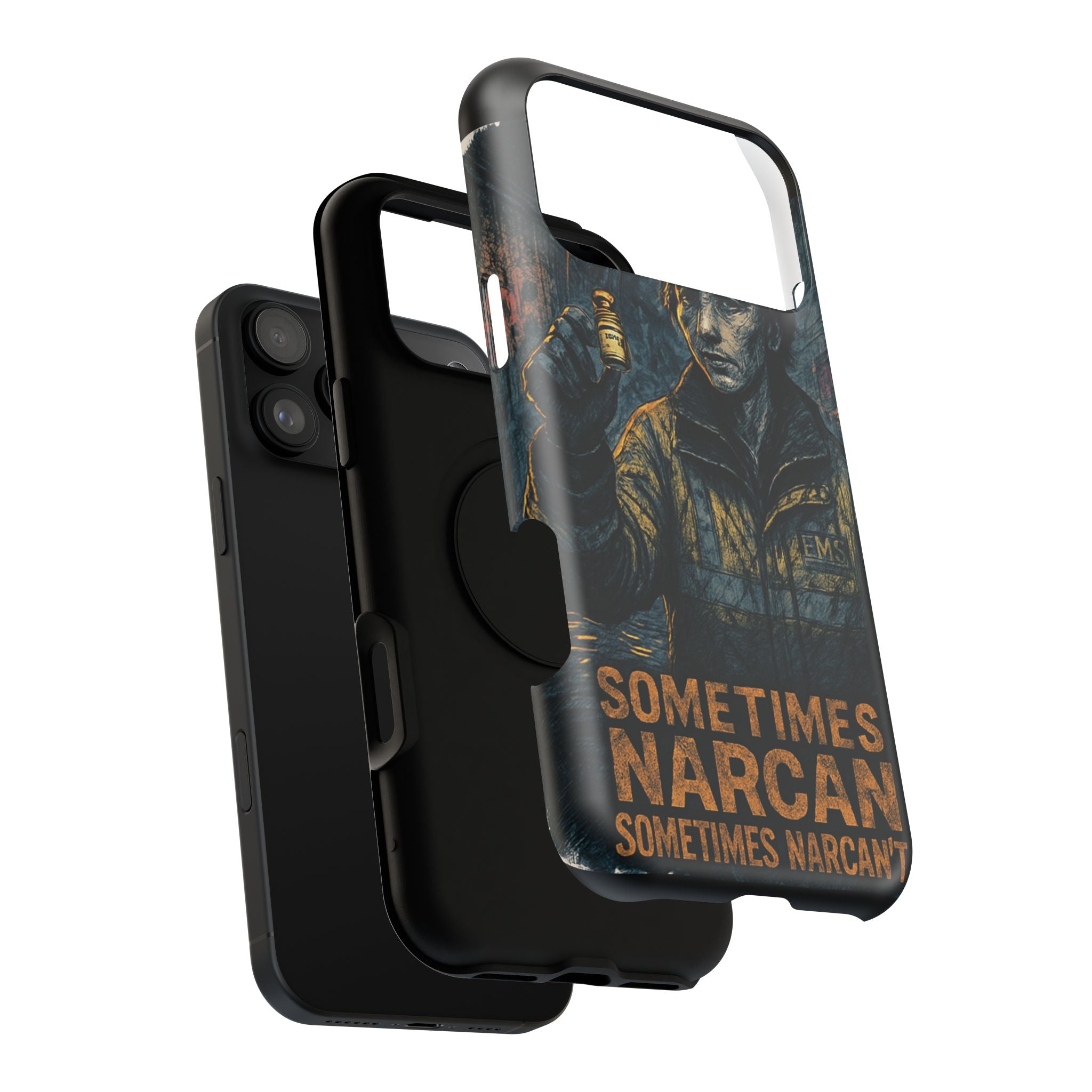 Resilient Phone Case: Sometimes Narcan, Emergency Services, First Responders Gift, Support Awareness, Durable Protection