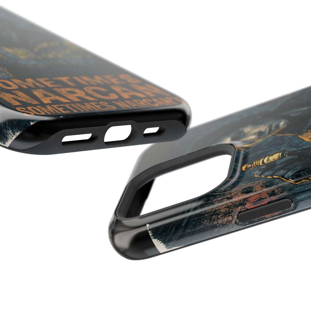 Resilient Phone Case: Sometimes Narcan, Emergency Services, First Responders Gift, Support Awareness, Durable Protection