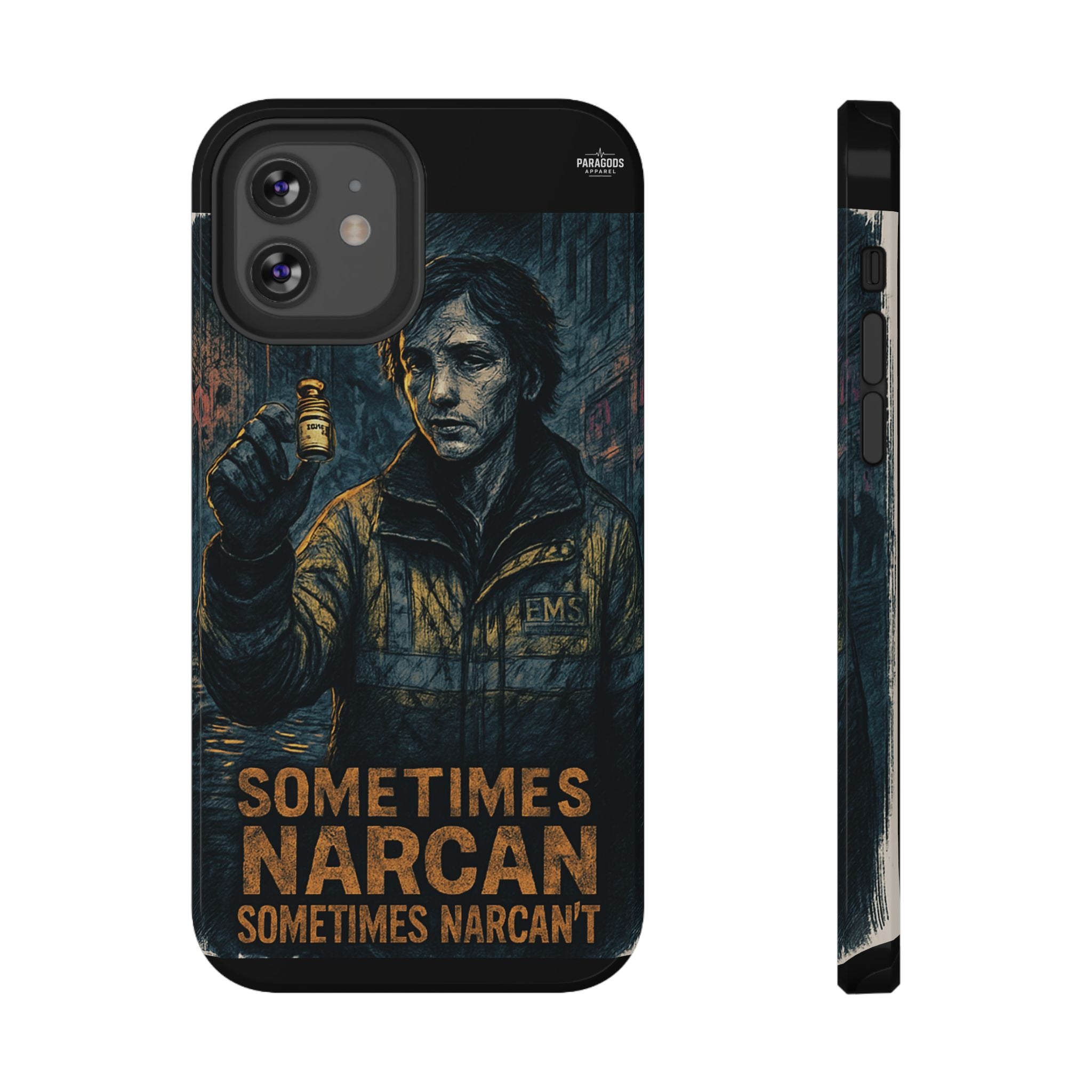 Resilient Phone Case: Sometimes Narcan, Emergency Services, First Responders Gift, Support Awareness, Durable Protection