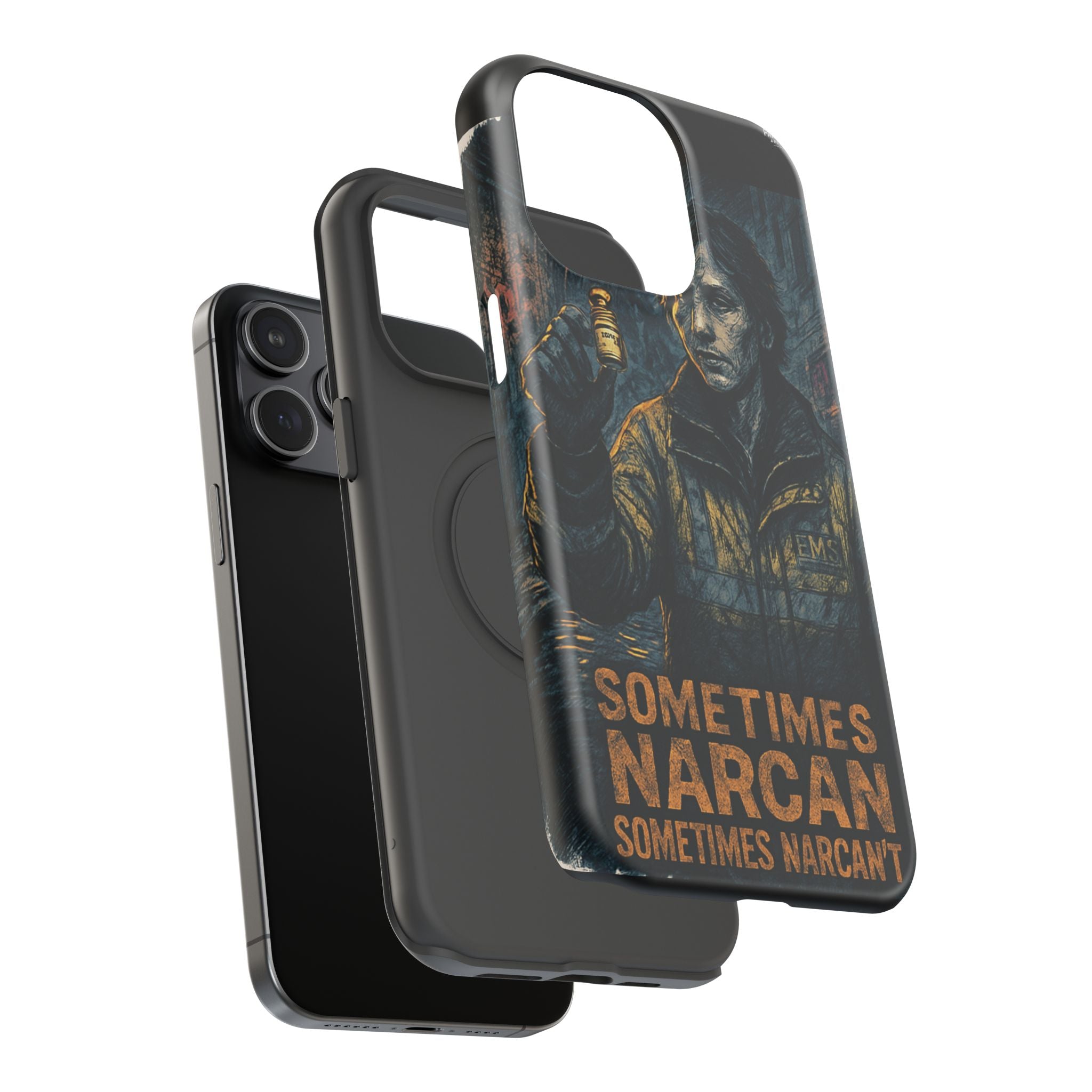 Resilient Phone Case: Sometimes Narcan, Emergency Services, First Responders Gift, Support Awareness, Durable Protection