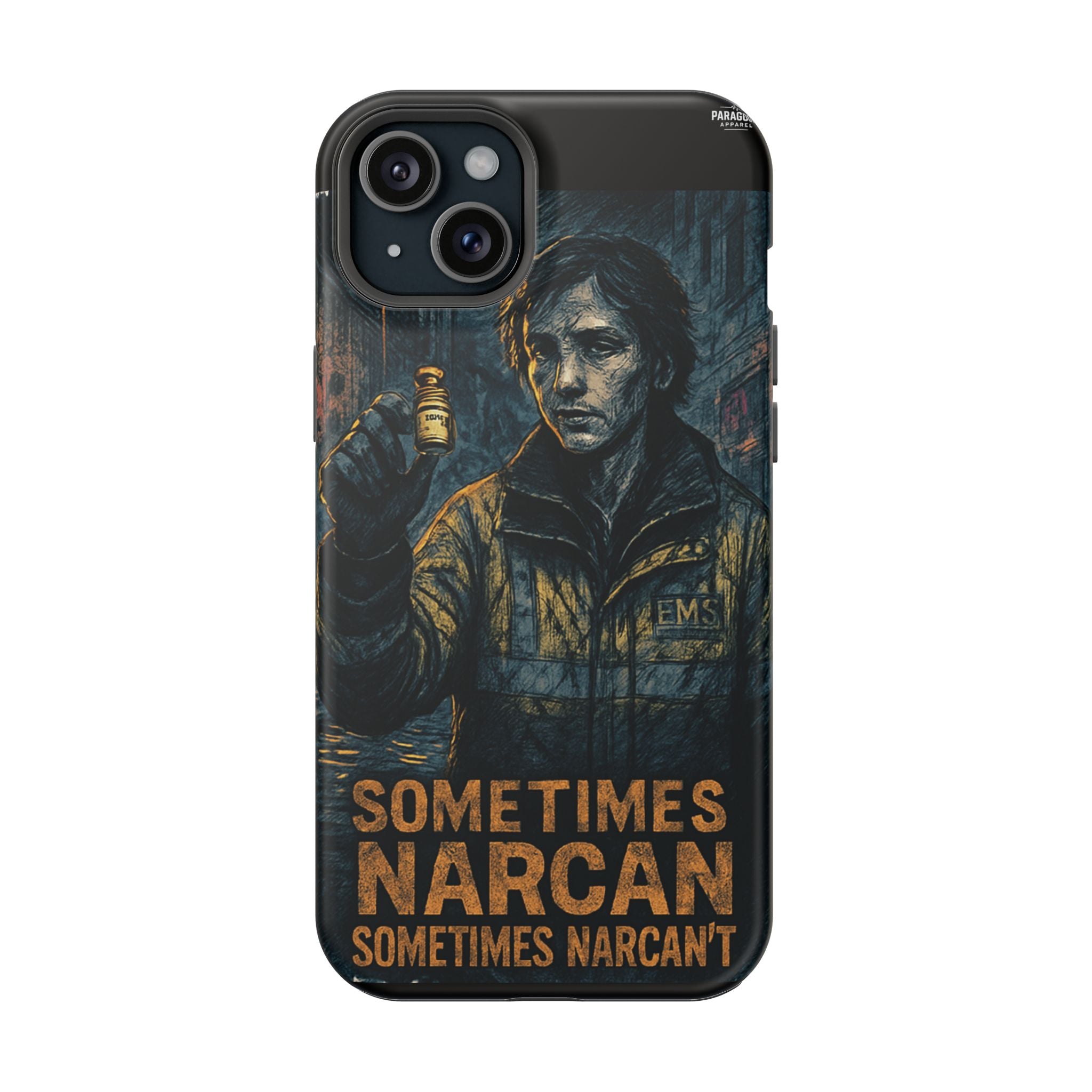 Resilient Phone Case: Sometimes Narcan, Emergency Services, First Responders Gift, Support Awareness, Durable Protection