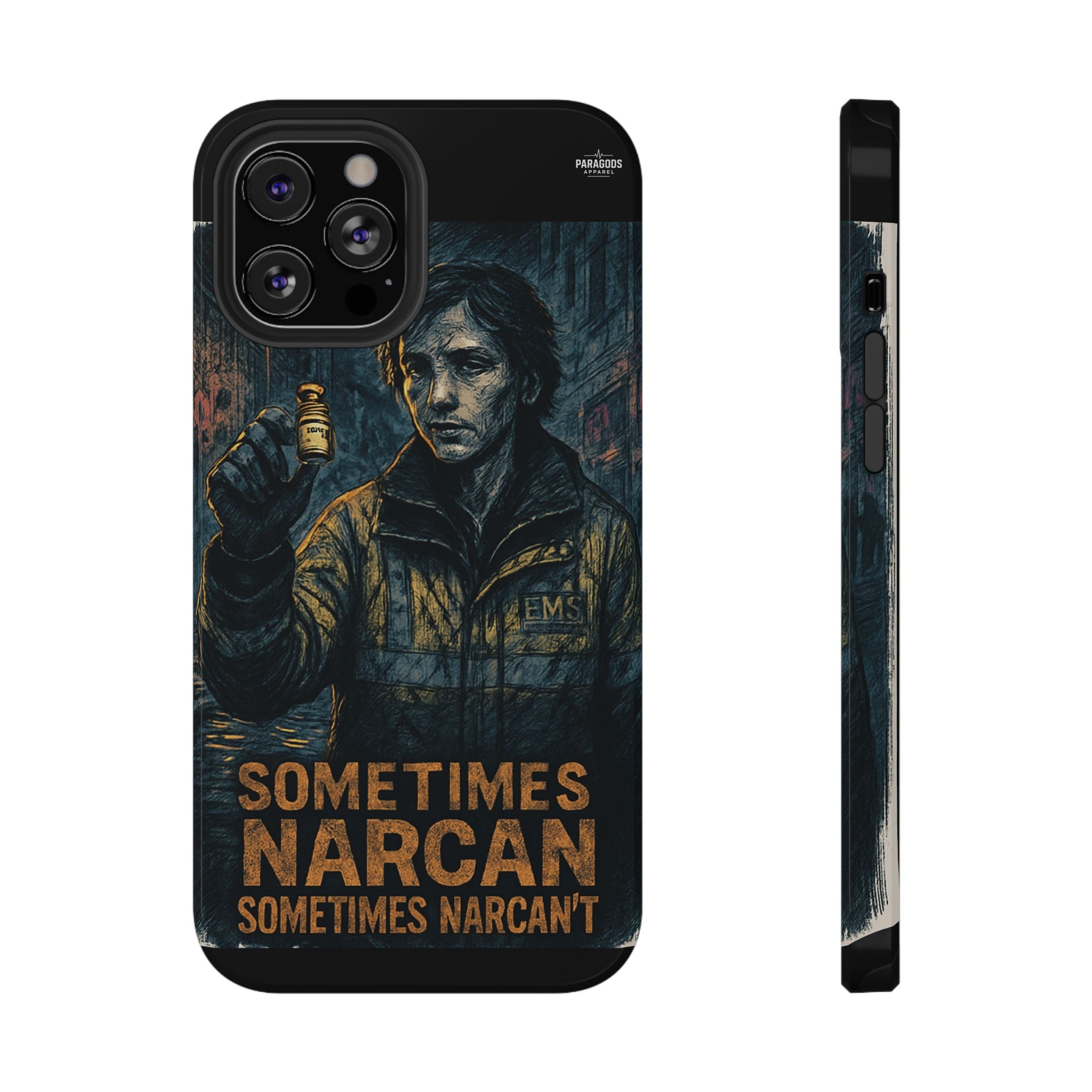 Resilient Phone Case: Sometimes Narcan, Emergency Services, First Responders Gift, Support Awareness, Durable Protection
