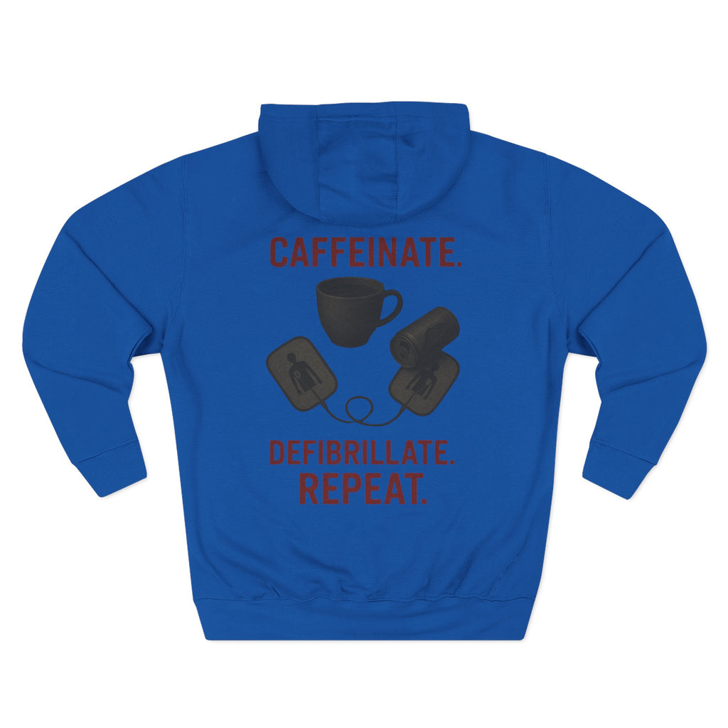 Three-Panel Fleece Hoodie - EMS-CAFFEINATE, DIB, REPEAT Design