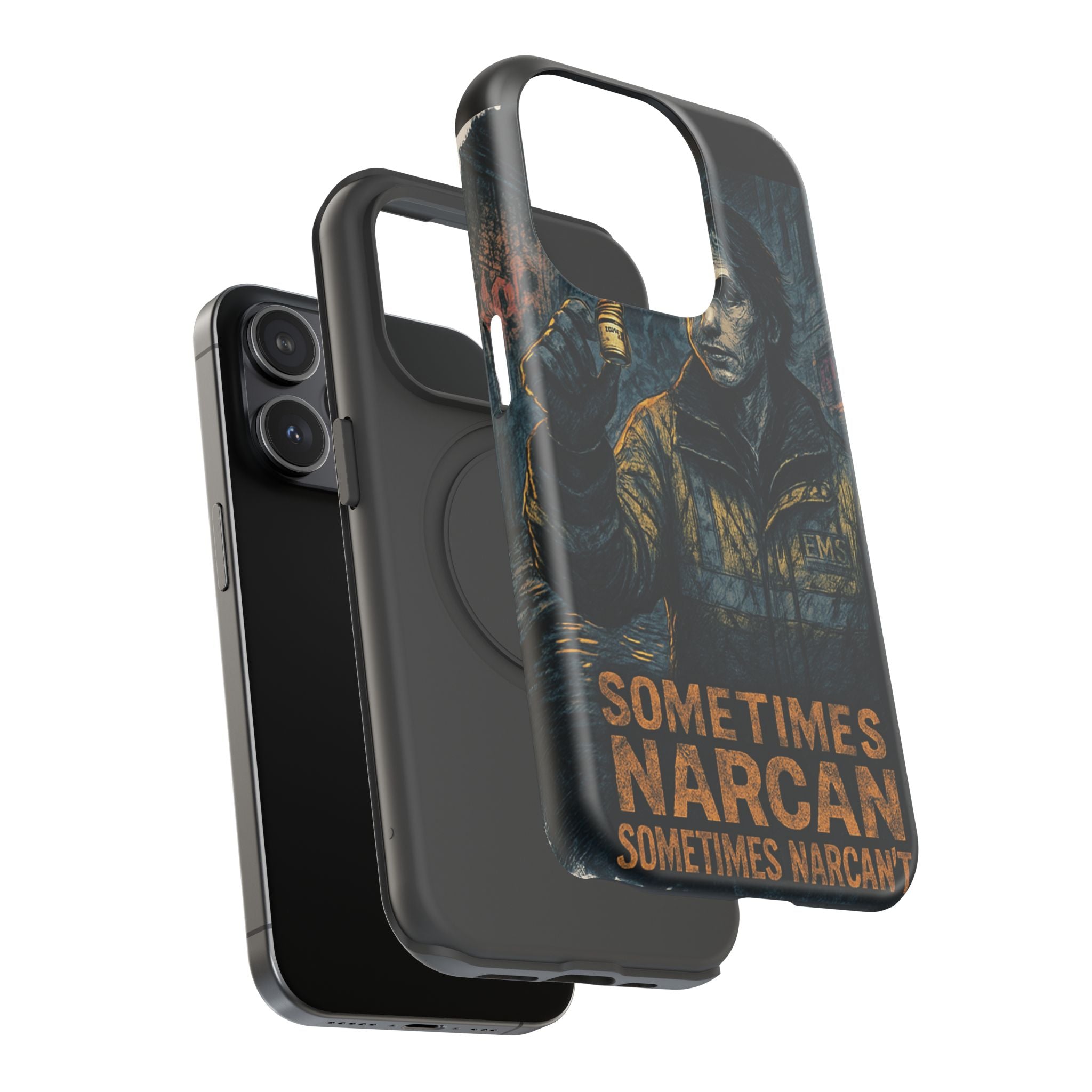 Resilient Phone Case: Sometimes Narcan, Emergency Services, First Responders Gift, Support Awareness, Durable Protection