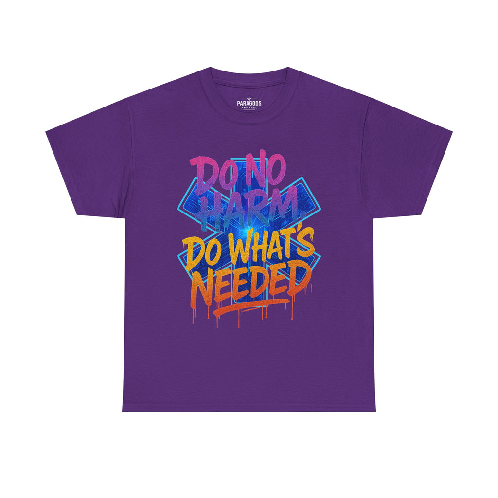 Graffiti Medic Unisex Tee - Do No Harm, Do What's Needed - EMS Gift Shirt