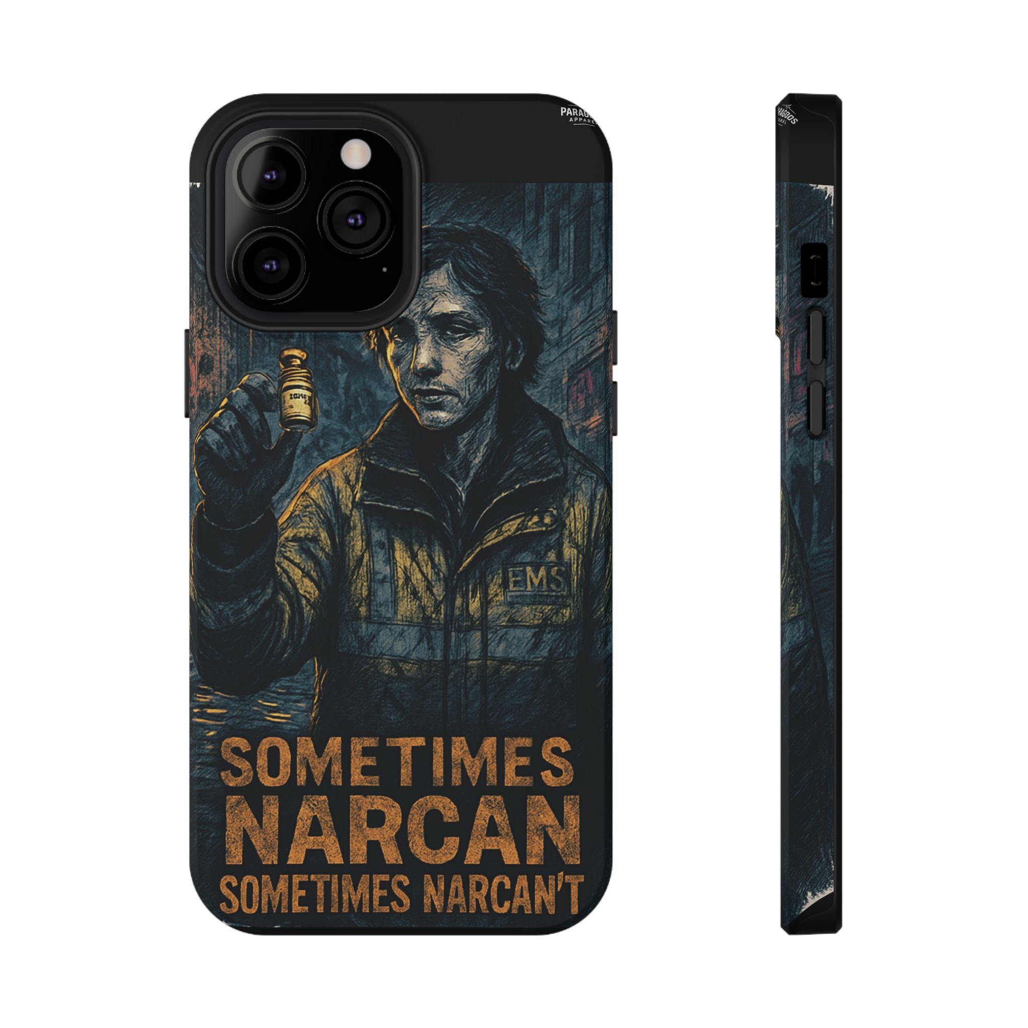 Resilient Phone Case: Sometimes Narcan, Emergency Services, First Responders Gift, Support Awareness, Durable Protection