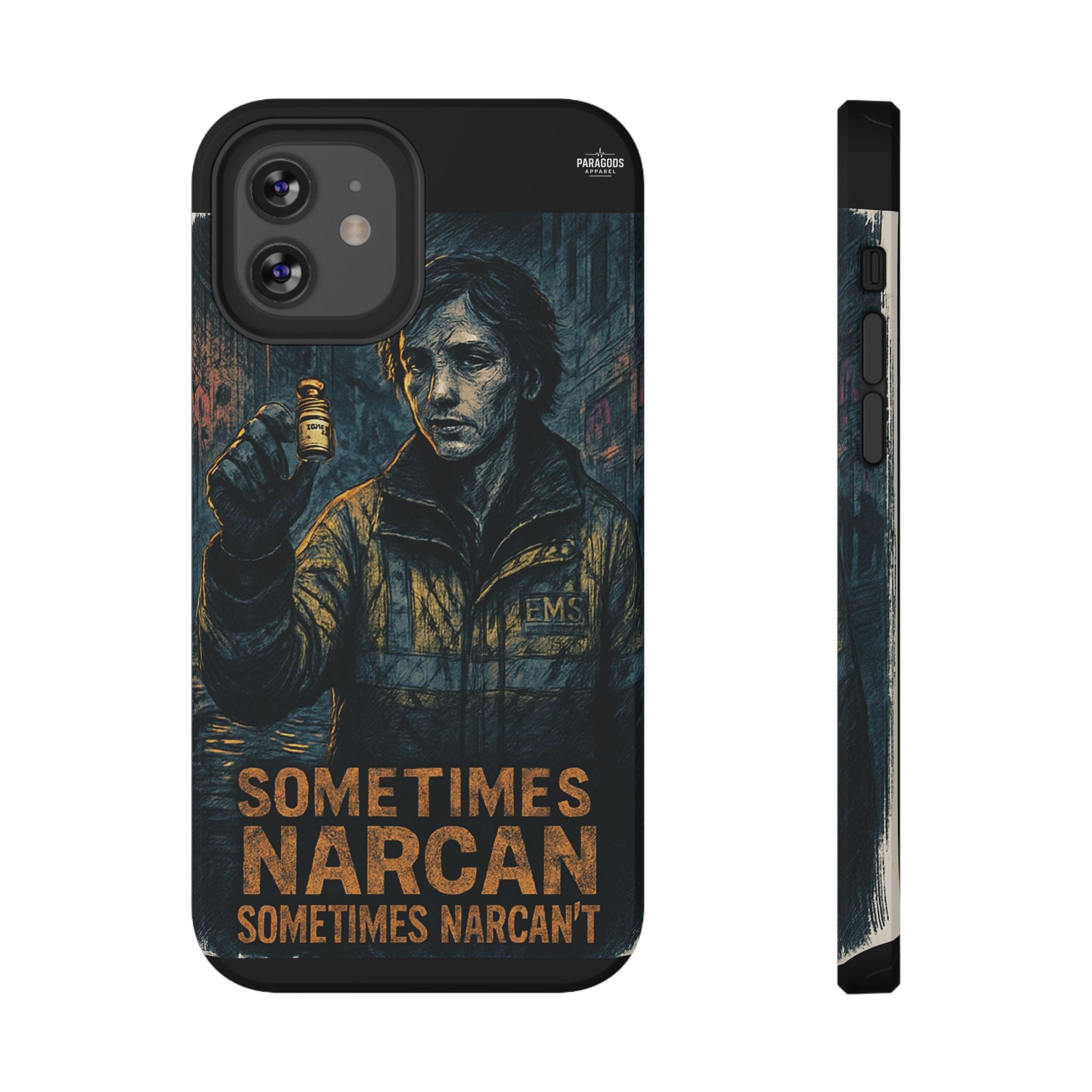 Resilient Phone Case: Sometimes Narcan, Emergency Services, First Responders Gift, Support Awareness, Durable Protection