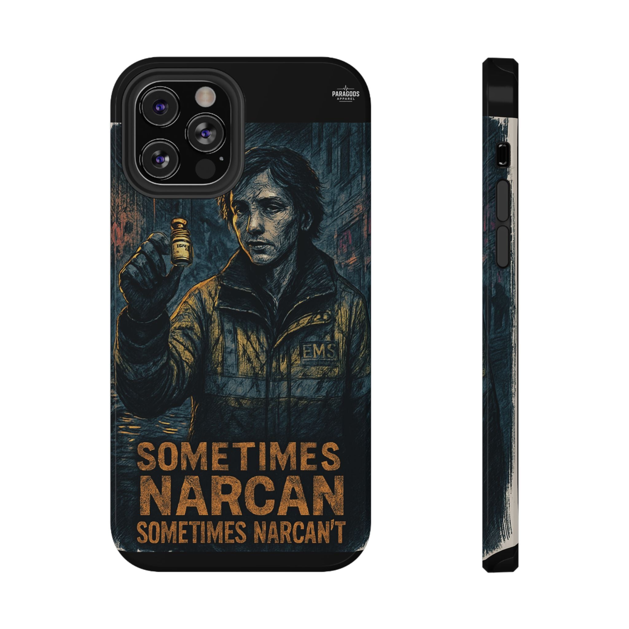 Resilient Phone Case: Sometimes Narcan, Emergency Services, First Responders Gift, Support Awareness, Durable Protection
