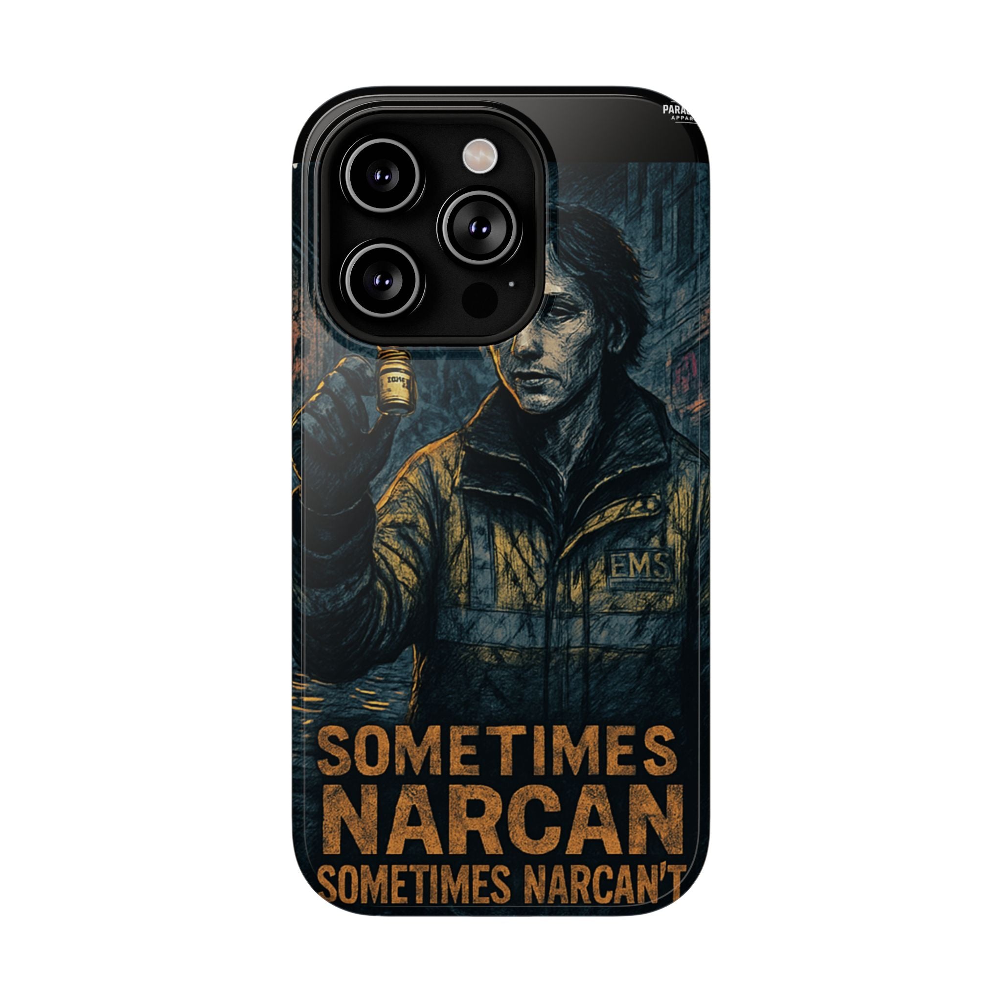 Resilient Phone Case: Sometimes Narcan, Emergency Services, First Responders Gift, Support Awareness, Durable Protection