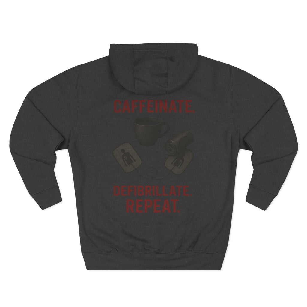 Three-Panel Fleece Hoodie - EMS-CAFFEINATE, DIB, REPEAT Design