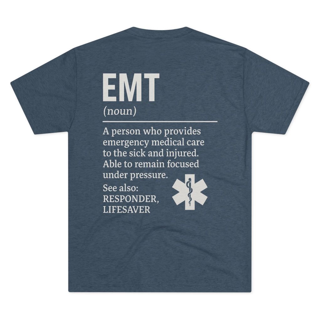 EMT Unisex Tri-Blend Crew Tee | Perfect Gift for First Responders | Soft Comfort, Emergency Medical Care, Life Saver, Medical Tee, EMS Shirt