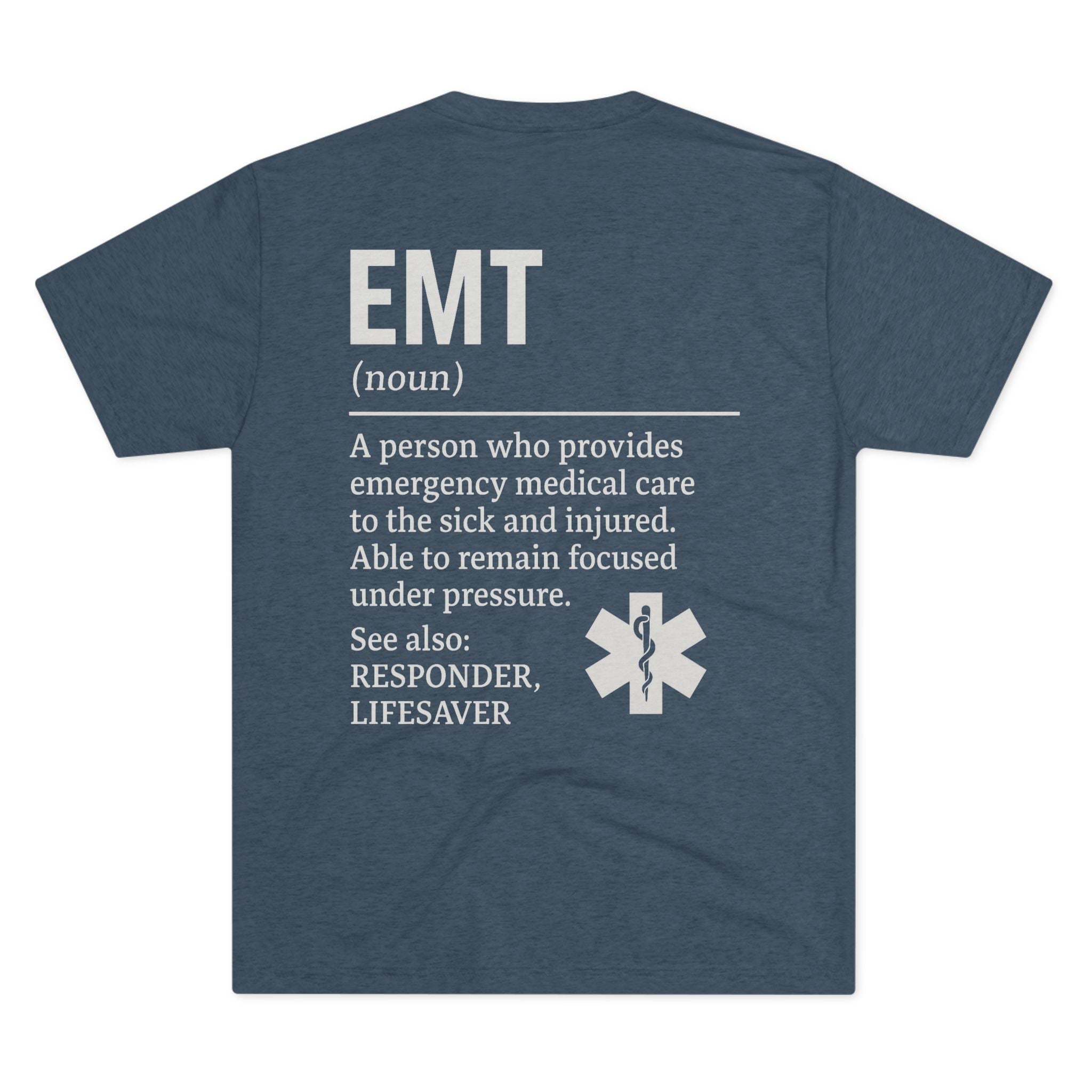 EMT Unisex Tri-Blend Crew Tee | Perfect Gift for First Responders | Soft Comfort, Emergency Medical Care, Life Saver, Medical Tee, EMS Shirt