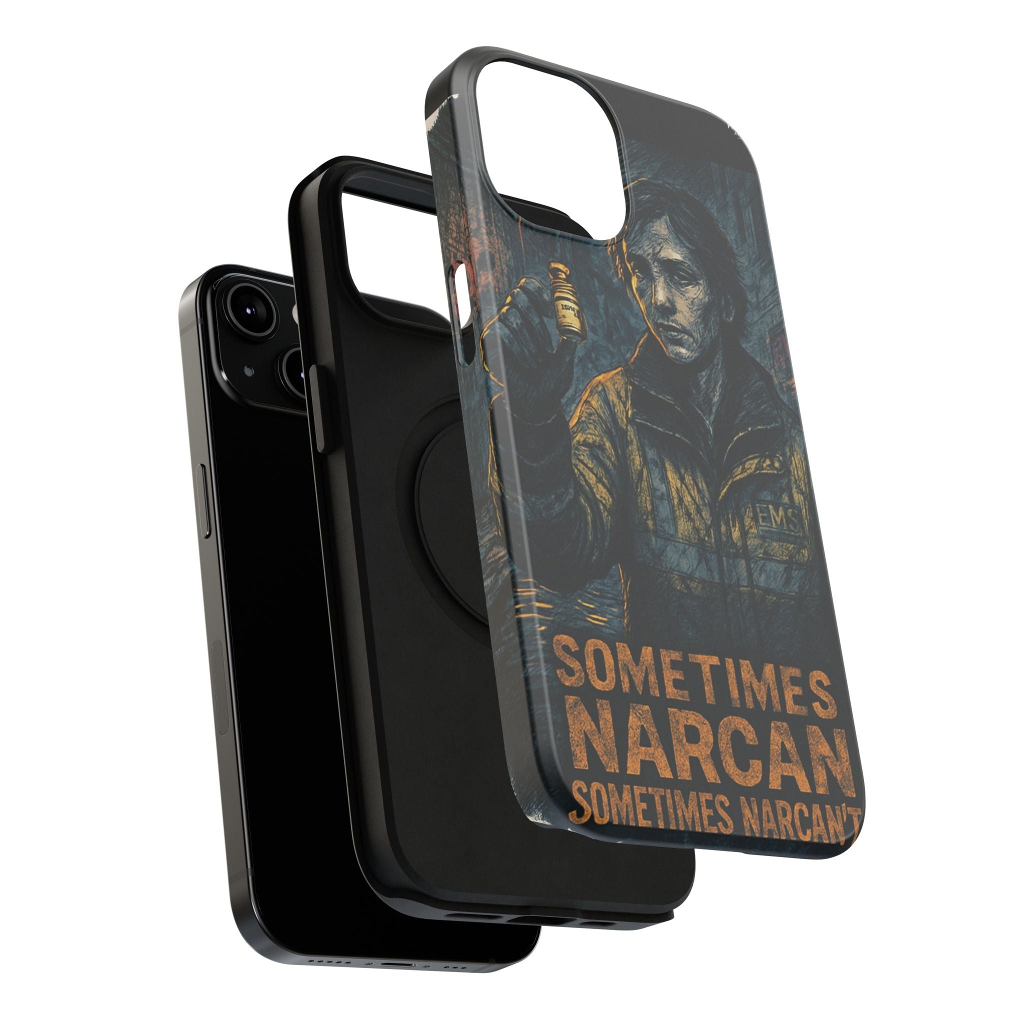 Resilient Phone Case: Sometimes Narcan, Emergency Services, First Responders Gift, Support Awareness, Durable Protection