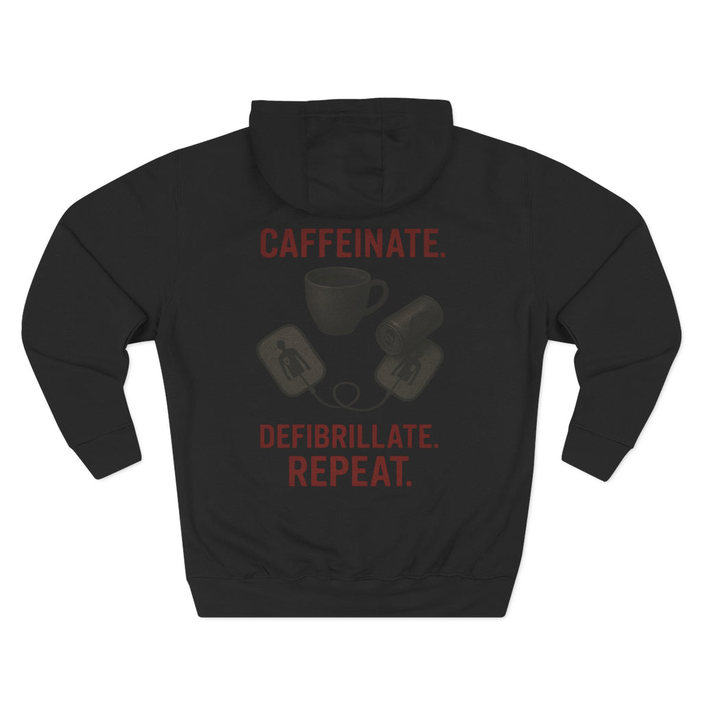 Three-Panel Fleece Hoodie - EMS-CAFFEINATE, DIB, REPEAT Design