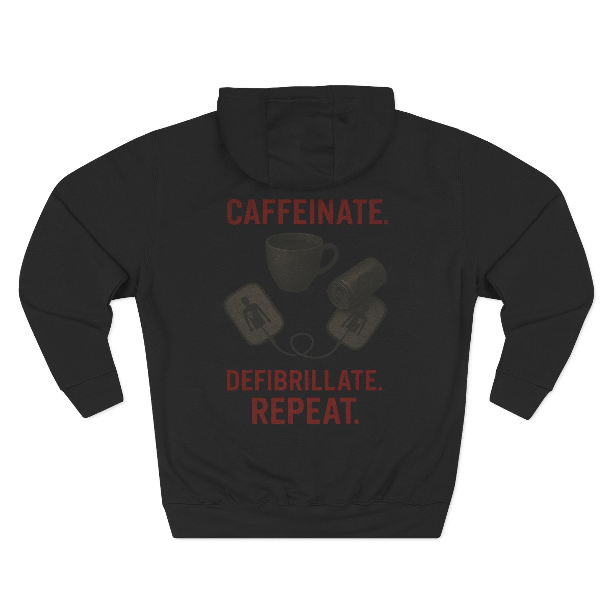 Three-Panel Fleece Hoodie - EMS-CAFFEINATE, DIB, REPEAT Design