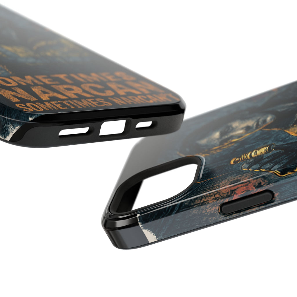 Resilient Phone Case: Sometimes Narcan, Emergency Services, First Responders Gift, Support Awareness, Durable Protection