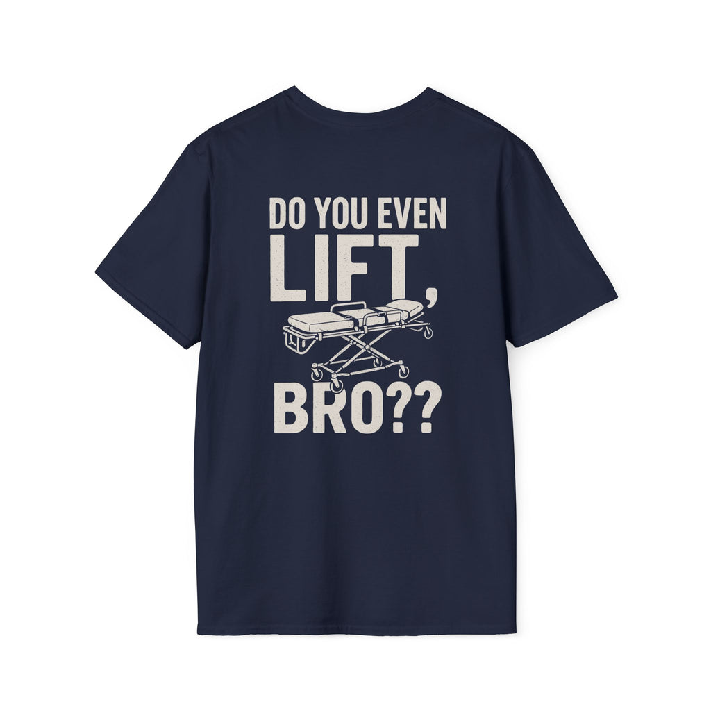 EMS Stretcher T-Shirt — Funny Paramedic Gym Bro Shirt