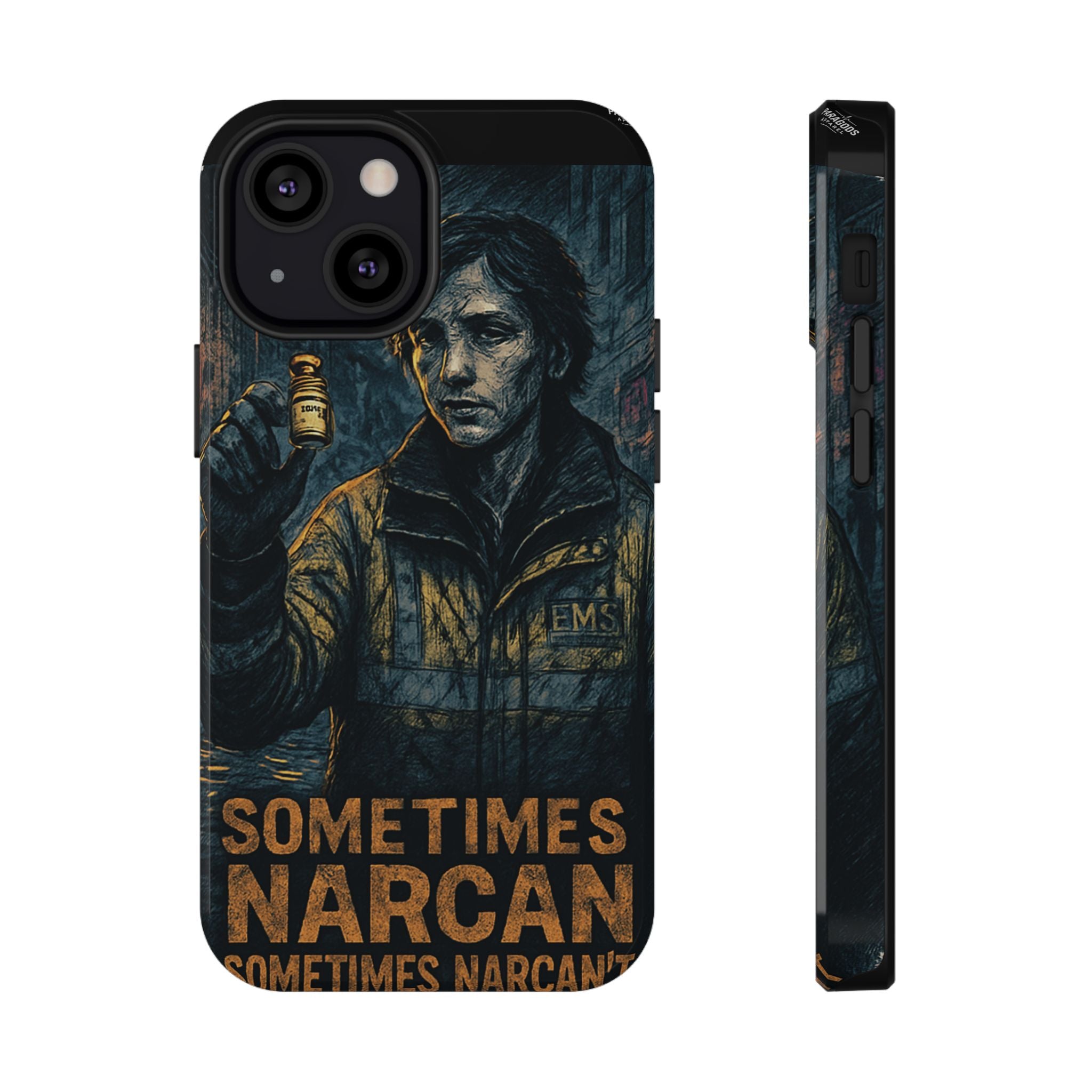Resilient Phone Case: Sometimes Narcan, Emergency Services, First Responders Gift, Support Awareness, Durable Protection