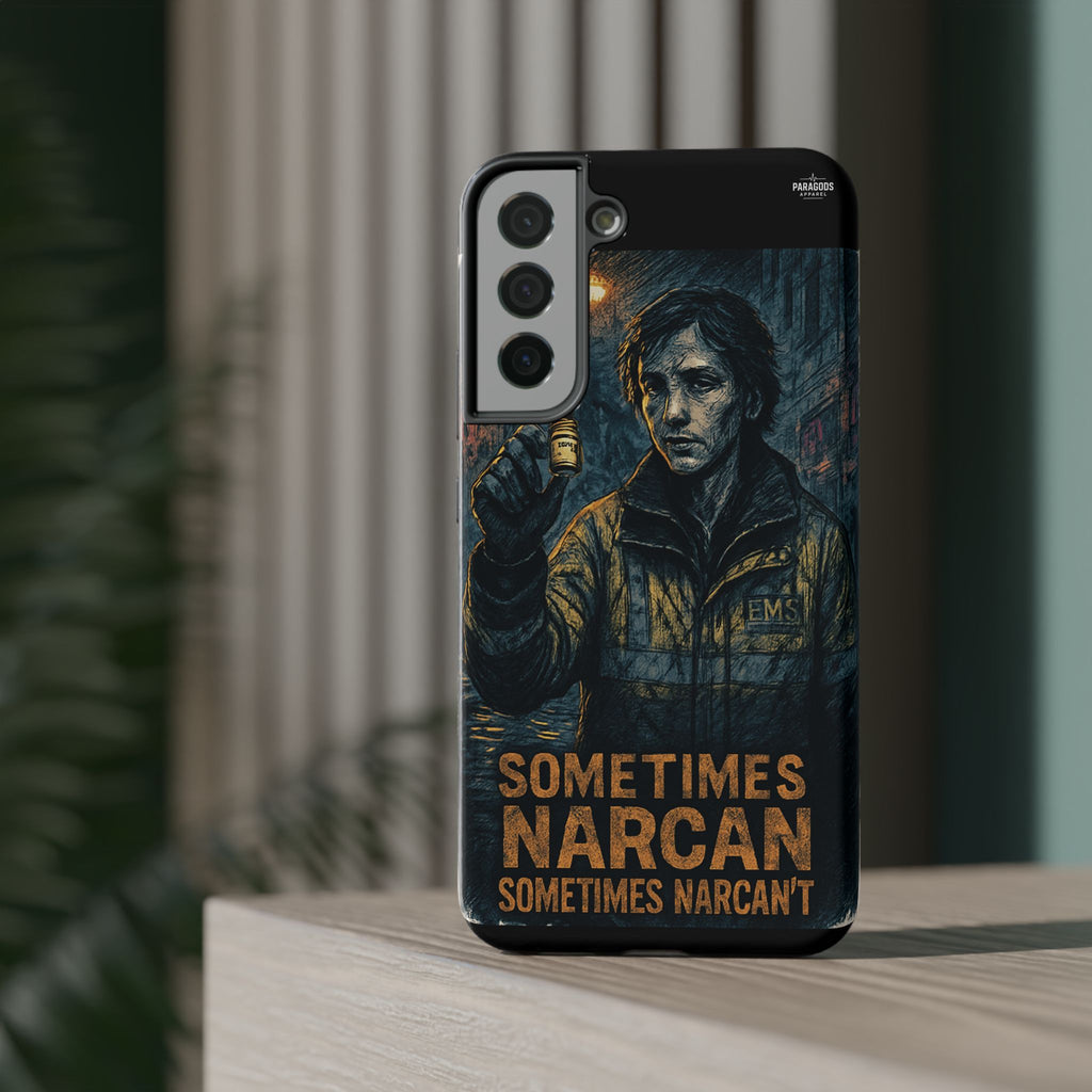 Resilient Phone Case: Sometimes Narcan, Emergency Services, First Responders Gift, Support Awareness, Durable Protection
