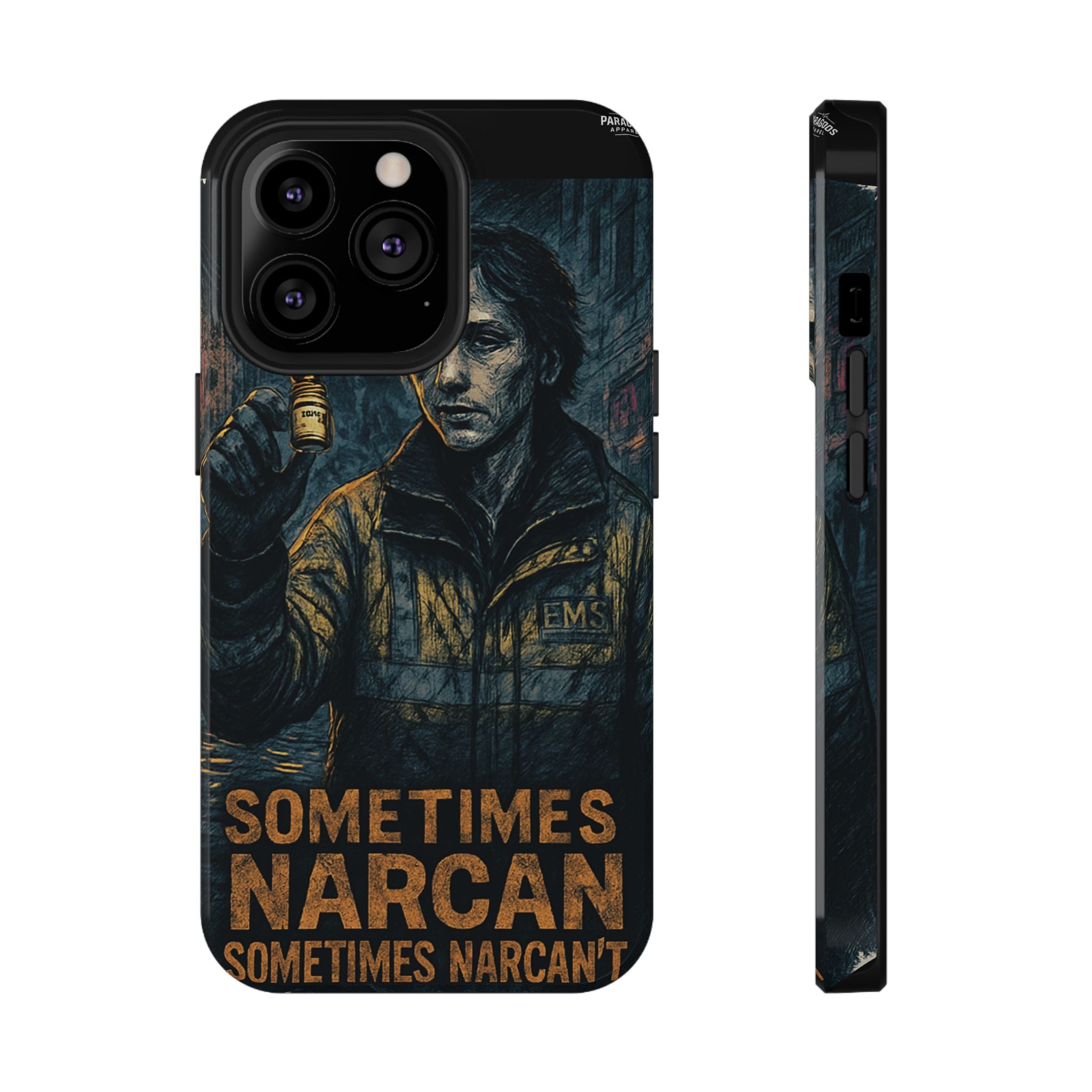 Resilient Phone Case: Sometimes Narcan, Emergency Services, First Responders Gift, Support Awareness, Durable Protection