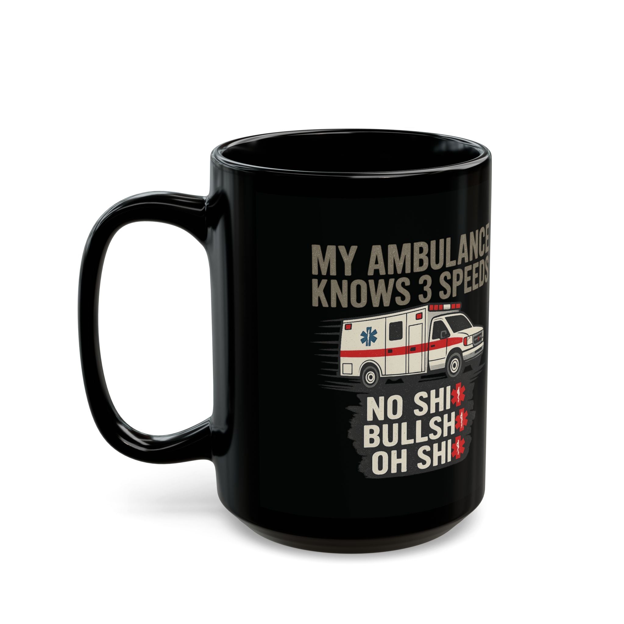 Mug Ambulance Speeds Funny 11oz