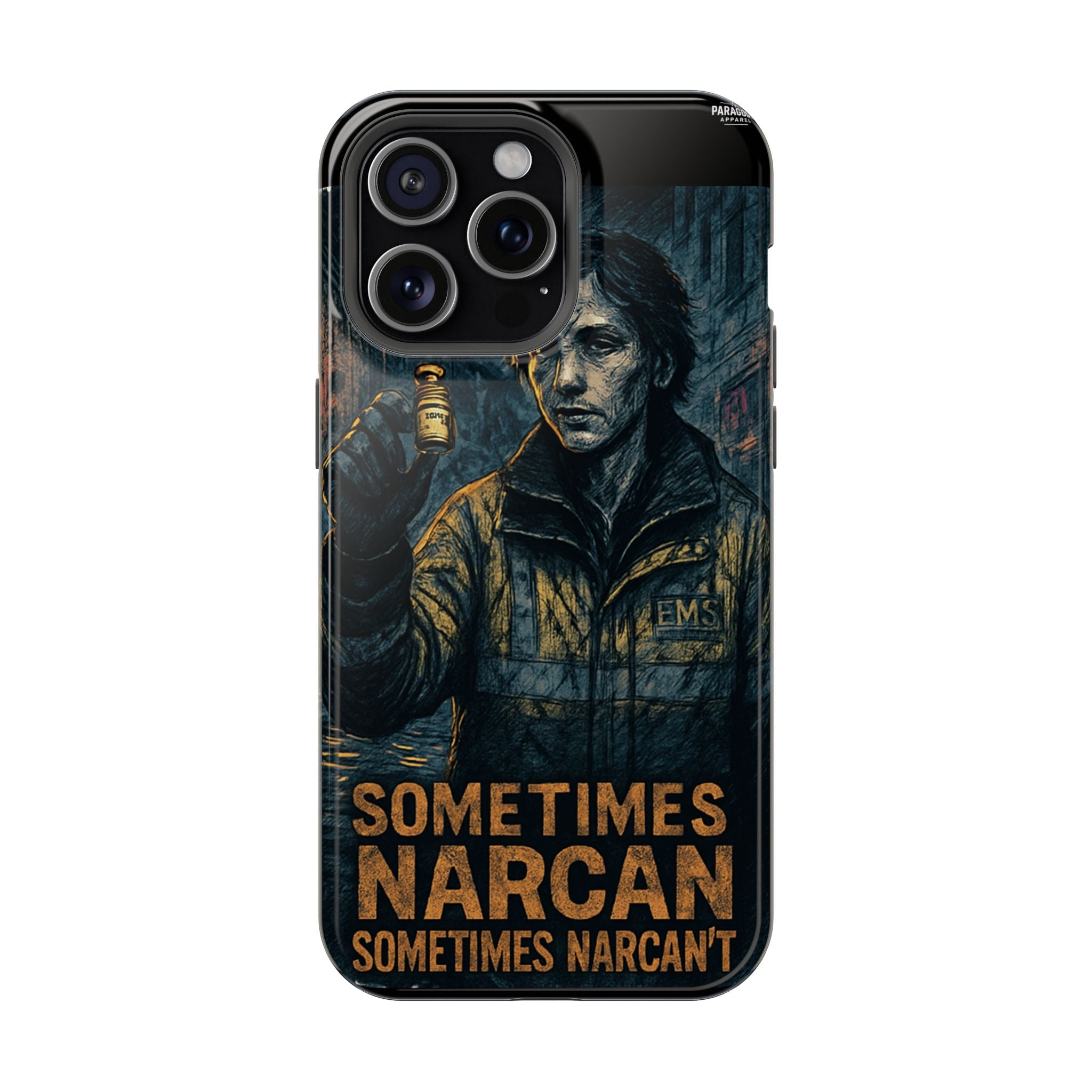 Resilient Phone Case: Sometimes Narcan, Emergency Services, First Responders Gift, Support Awareness, Durable Protection