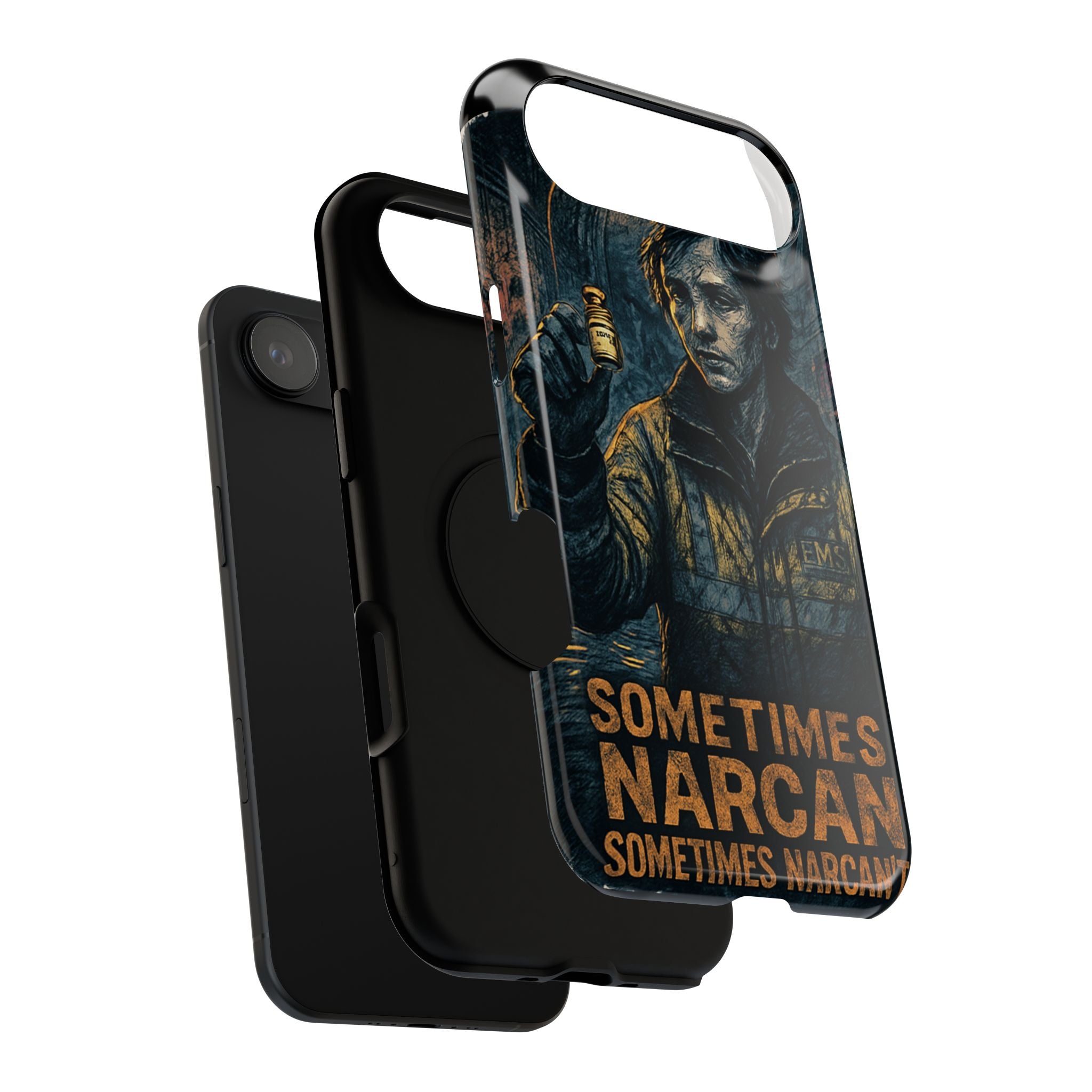 Resilient Phone Case: Sometimes Narcan, Emergency Services, First Responders Gift, Support Awareness, Durable Protection