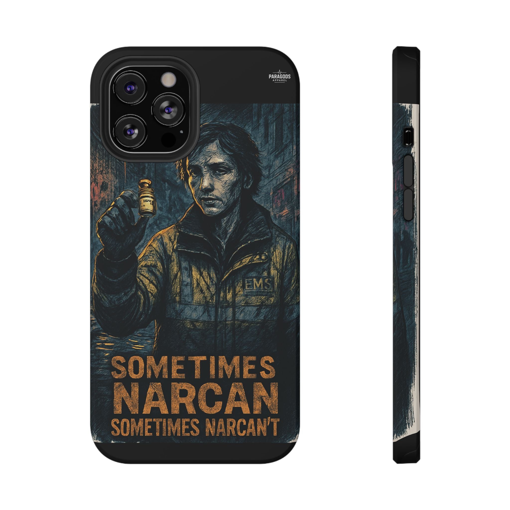 Resilient Phone Case: Sometimes Narcan, Emergency Services, First Responders Gift, Support Awareness, Durable Protection