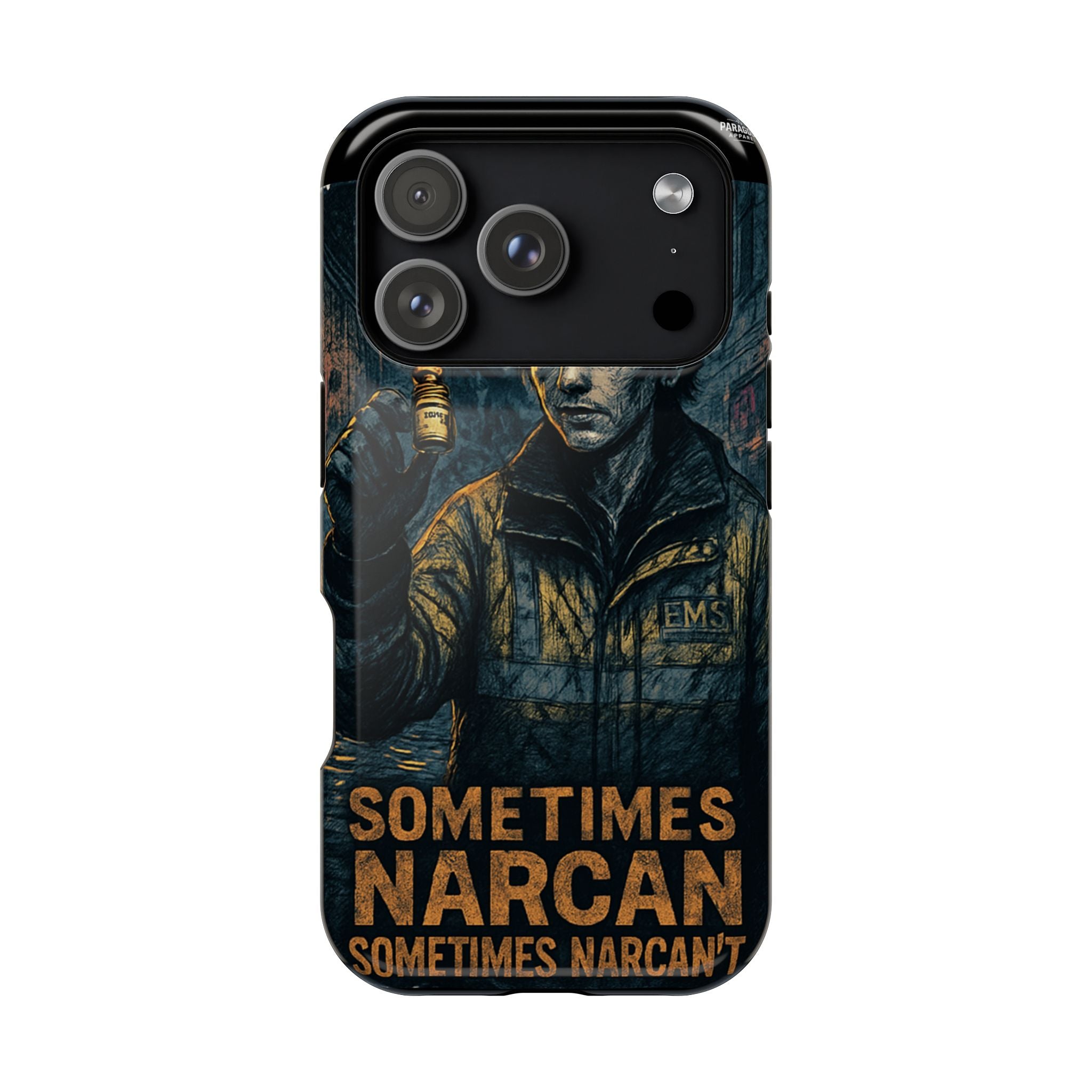 Resilient Phone Case: Sometimes Narcan, Emergency Services, First Responders Gift, Support Awareness, Durable Protection