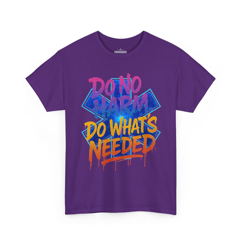 Graffiti Medic Unisex Tee - Do No Harm, Do What's Needed - EMS Gift Shirt