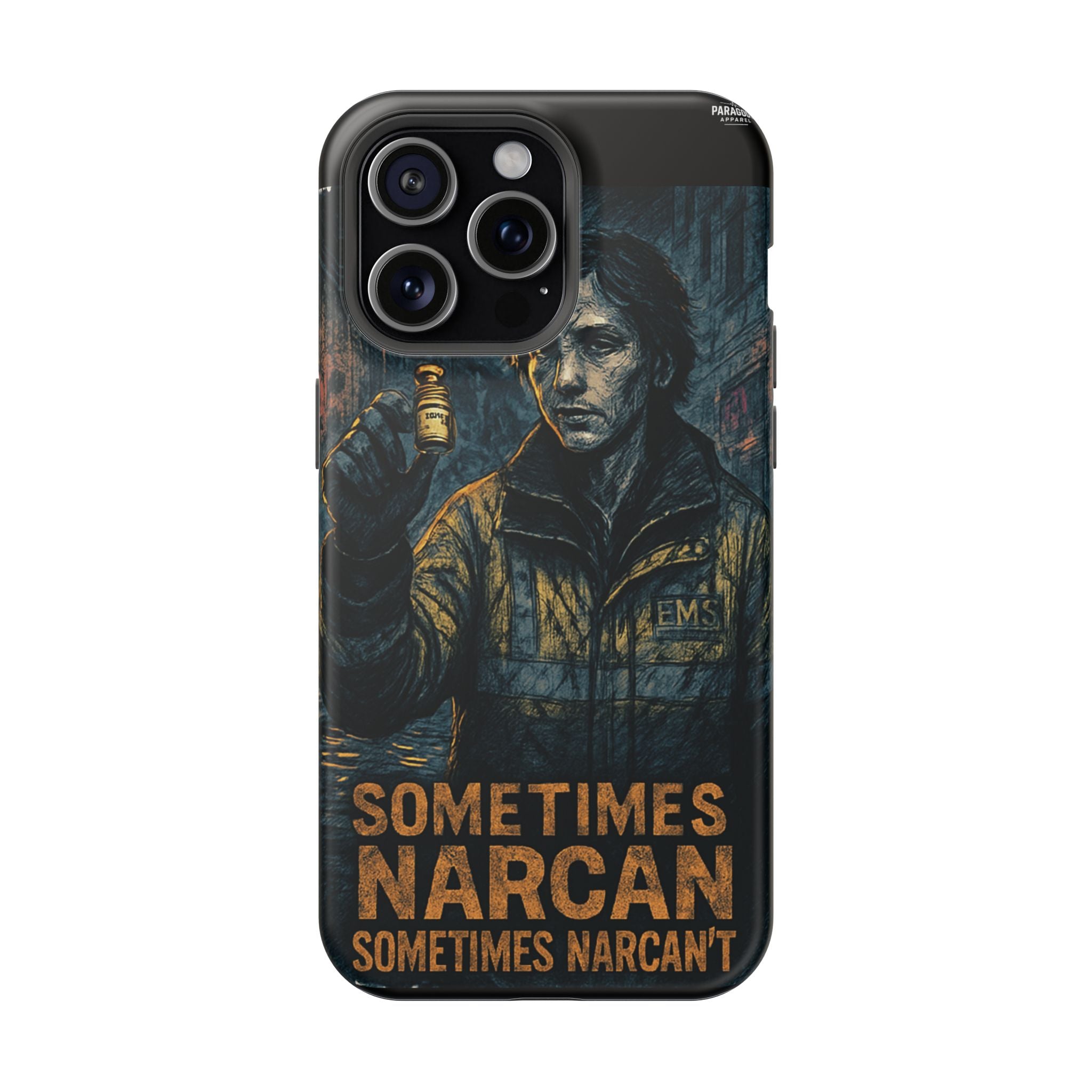 Resilient Phone Case: Sometimes Narcan, Emergency Services, First Responders Gift, Support Awareness, Durable Protection