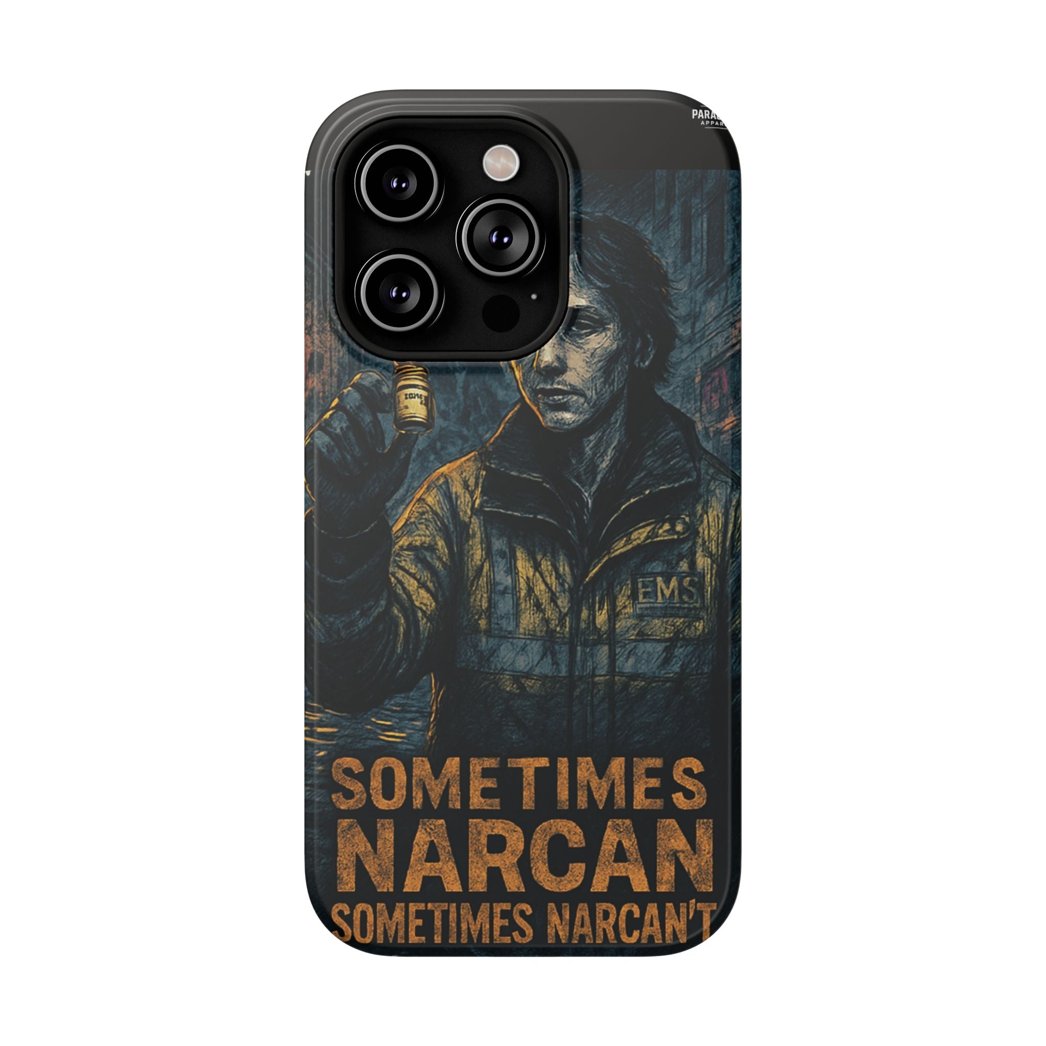 Resilient Phone Case: Sometimes Narcan, Emergency Services, First Responders Gift, Support Awareness, Durable Protection