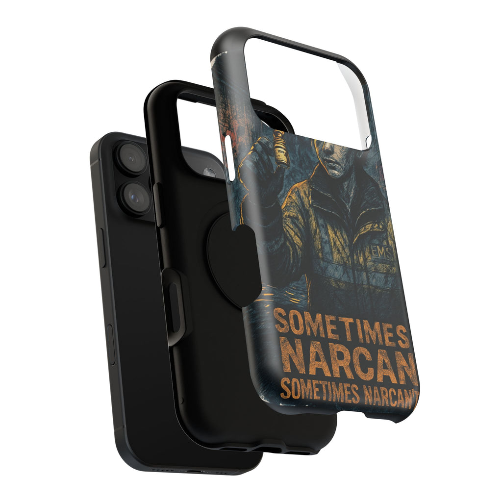 Resilient Phone Case: Sometimes Narcan, Emergency Services, First Responders Gift, Support Awareness, Durable Protection