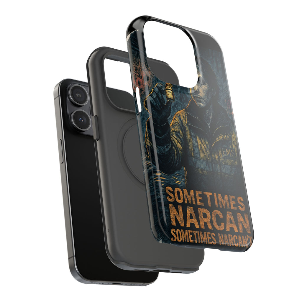 Resilient Phone Case: Sometimes Narcan, Emergency Services, First Responders Gift, Support Awareness, Durable Protection