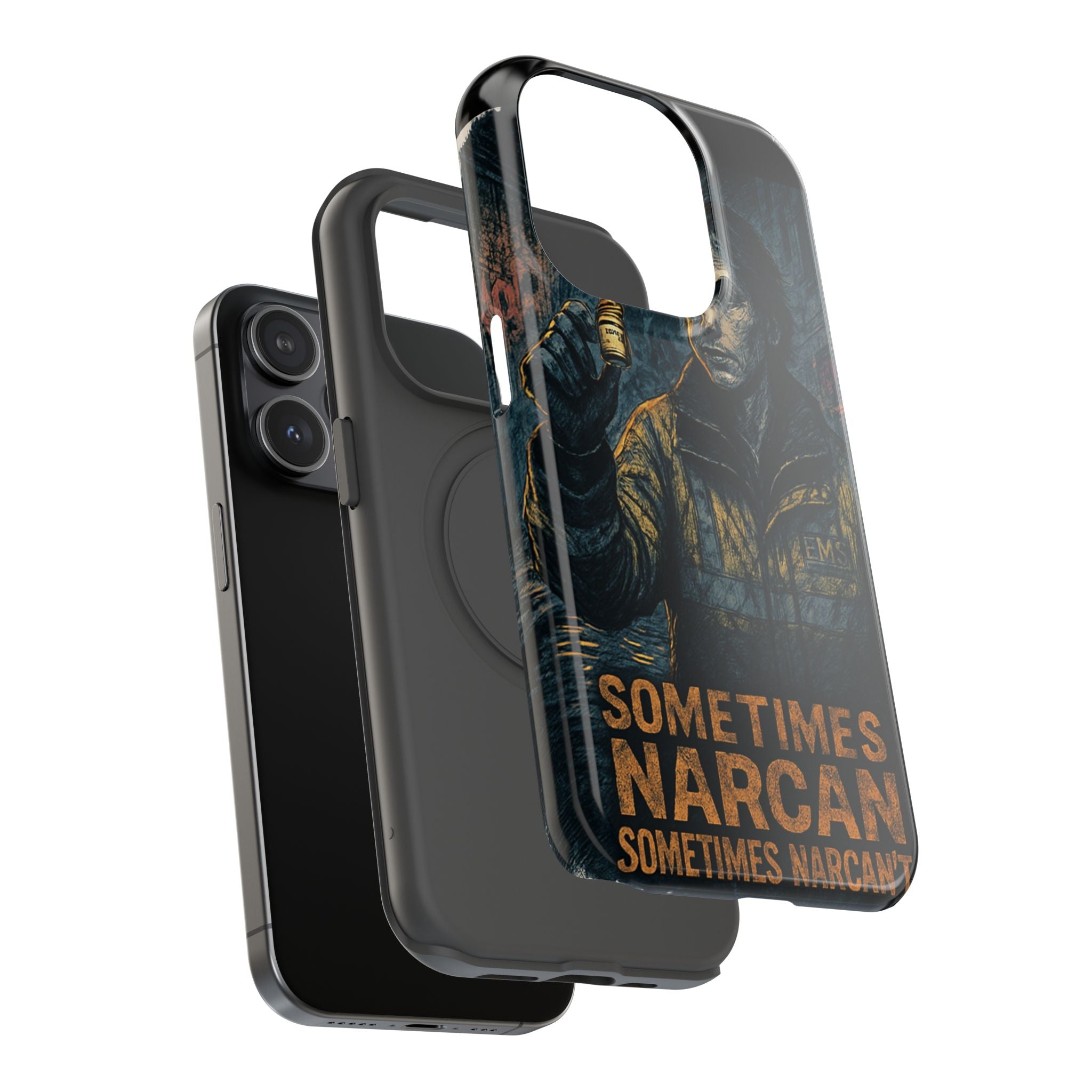 Resilient Phone Case: Sometimes Narcan, Emergency Services, First Responders Gift, Support Awareness, Durable Protection