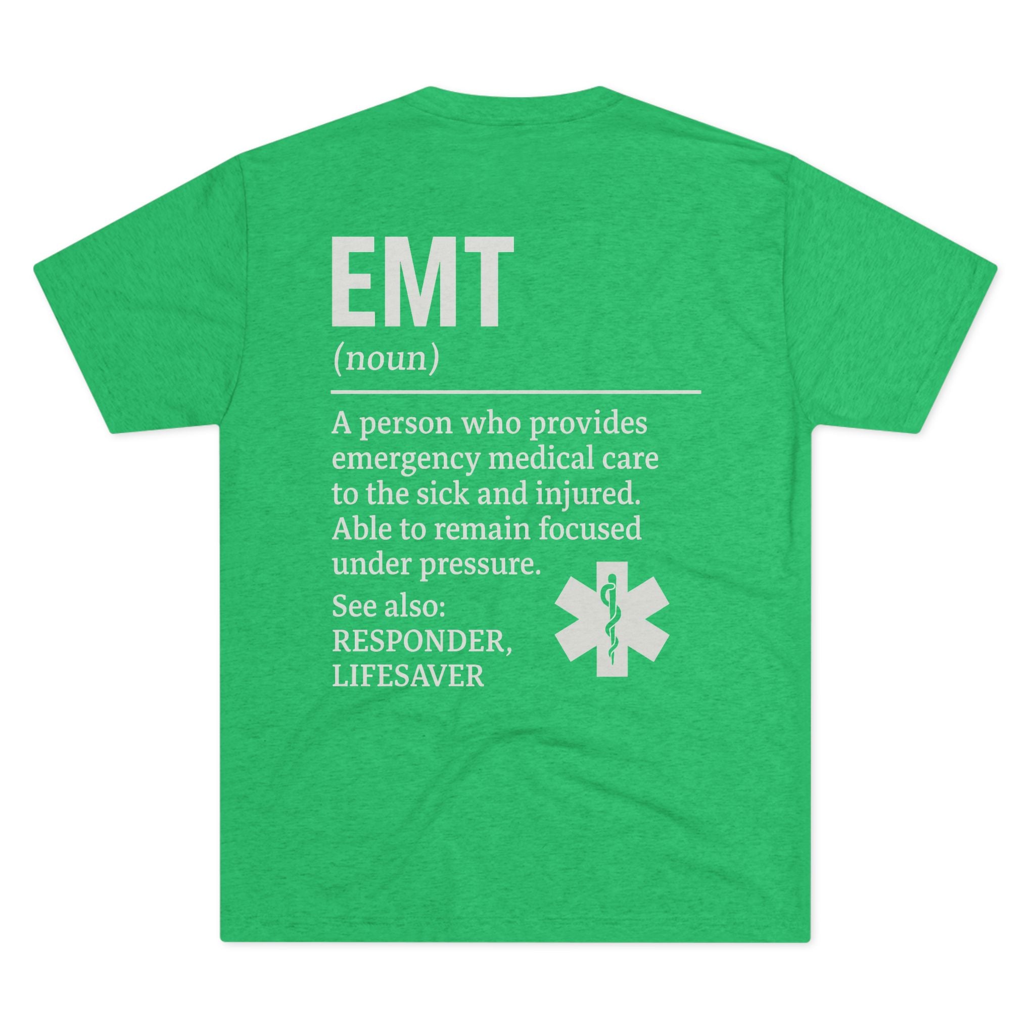 EMT Unisex Tri-Blend Crew Tee | Perfect Gift for First Responders | Soft Comfort, Emergency Medical Care, Life Saver, Medical Tee, EMS Shirt